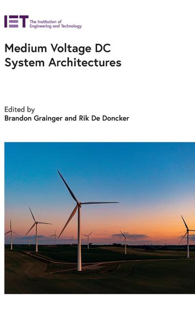 Medium Voltage DC System Architectures