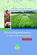Körnerleguminosen als Futter- und Nahrungsmittel