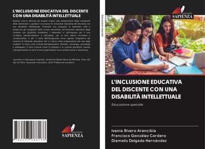 L’INCLUSIONE EDUCATIVA DEL DISCENTE CON UNA DISABILITÀ INTELLETTUALE