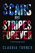 Scars and Stripes Forever