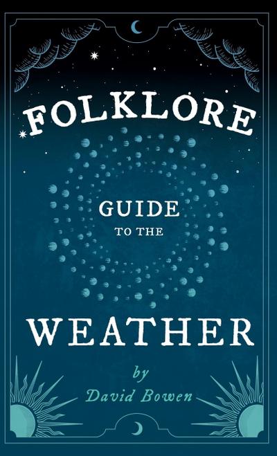 Folklore Guide to the Weather
