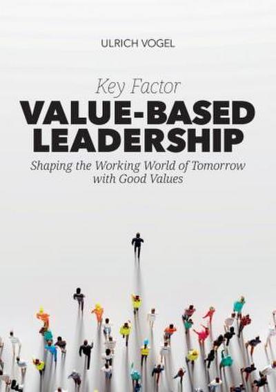Key Factor Value-Based Leadership