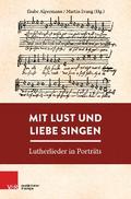 Mit Lust und Liebe singen