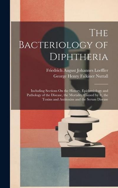 The Bacteriology of Diphtheria