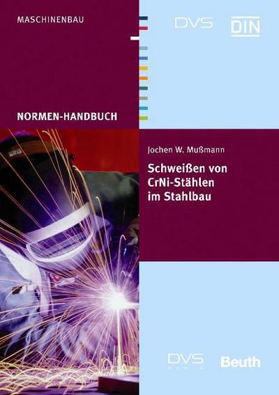 Schweißen von CrNi-Stählen - Erweiterung auf nichtrostende Stähle