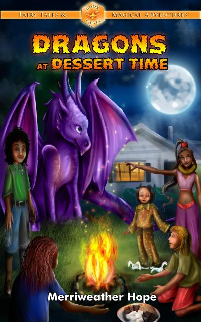 Dragons at Dessert Time (Fairy Tales & Magical Adventures)