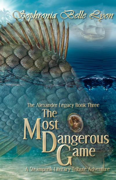 The Most Dangerous Game (The Alexander Legacy, #3)