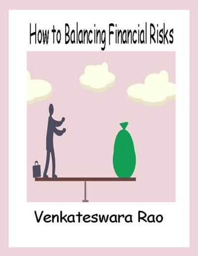 How to Balancing Financial Risks