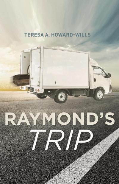 Raymond’s Trip