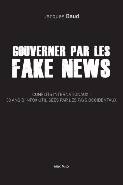 Gouverner par les fake news