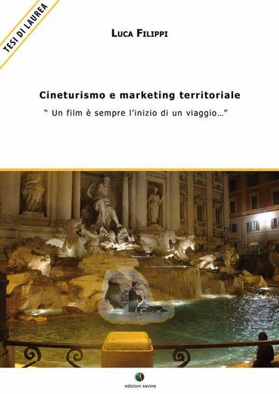 Cineturismo e marketing territoriale -