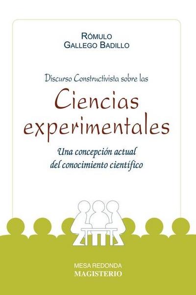 Discurso Constructivista sobre las ciencias experimentales
