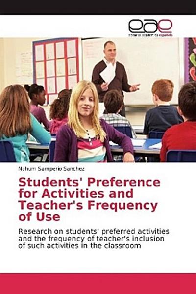 Students’ Preference for Activities and Teacher’s Frequency of Use