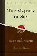 The Majesty of Sex