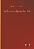 Incidents in the Life of a Slave Girl