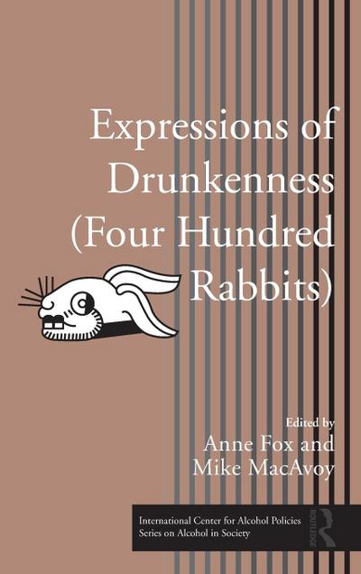 Expressions of Drunkenness (Four Hundred Rabbits)