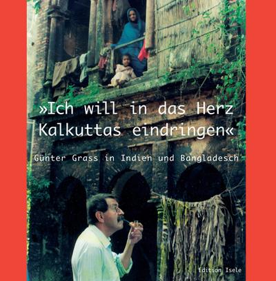"Ich will in das Herz Kalkuttas eindringen"