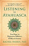 Listening to Ayahuasca