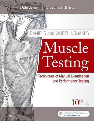 Daniels and Worthingham’s Muscle Testing