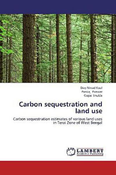 Carbon sequestration and land use