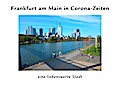 Frankfurt am Main in Corona-Zeiten