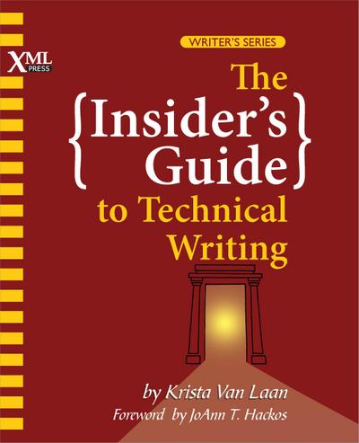 Insider’s Guide to Technical Writing