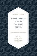 Redeeming the Life of the Mind
