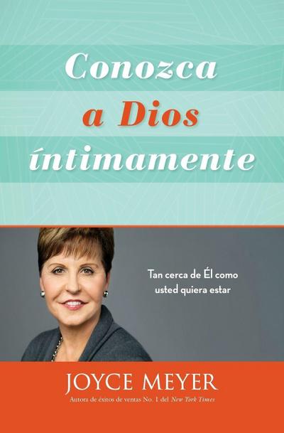 Conozca a Dios íntimamente
