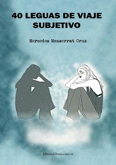 40 LEGUAS DE VIAJE SUBJETIVO