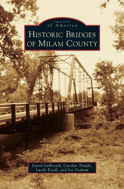 Historic Bridges of Milam County