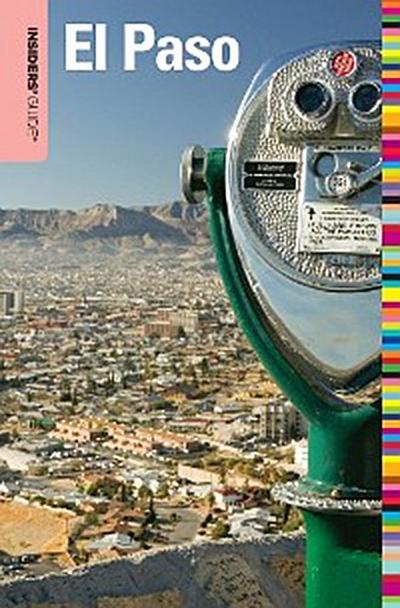 Insiders’ Guide® to El Paso