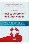 Ängste verstehen und überwinden – das Arbeitsbuch