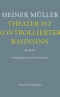 Theater ist kontrollierter Wahnsinn