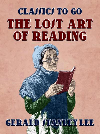 The Lost Art Of Reading