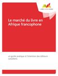 Le marche du livre en Afrique francophone