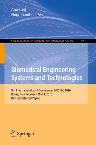 Biomedical Engineering Systems and Technologies