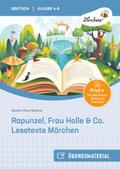 Rapunzel, Frau Holle & Co. Lesetexte Märchen