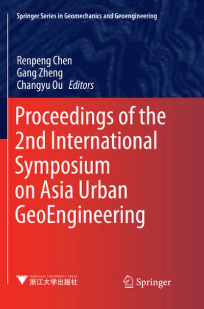 Proceedings of the 2nd International Symposium on Asia Urban GeoEngineering