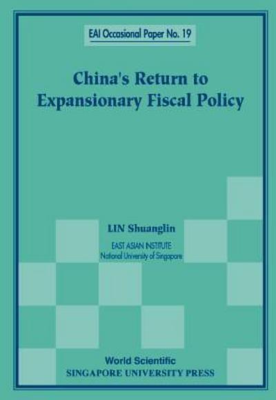 China’s Return to Expansionary Fiscal Policy