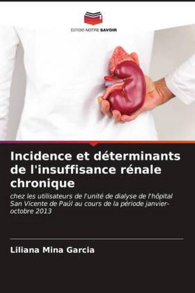 Incidence et déterminants de l’insuffisance rénale chronique