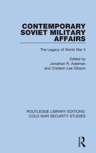 Contemporary Soviet Military Affairs