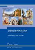 Religiöse Pluralität als Faktor des Politischen in der Ukraine
