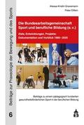 Die Bundesarbeitsgemeinschaft Sport und berufliche