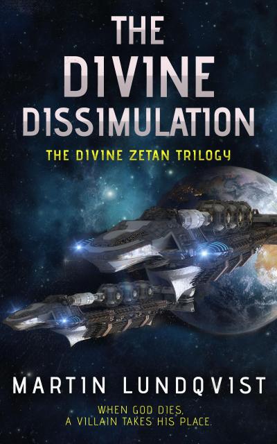 The Divine Dissimulation (The Divine Zetan Trilogy, #1)