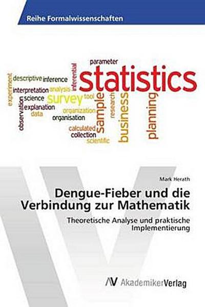Dengue-Fieber und die Verbindung zur Mathematik