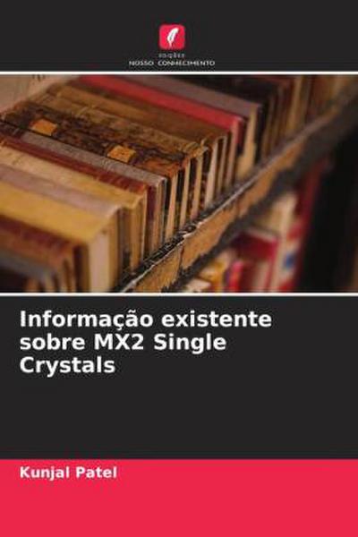 Informação existente sobre MX2 Single Crystals