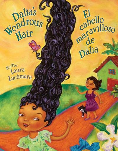 Dalia’s Wondrous Hair / El Cabello Maravilloso de Dalia