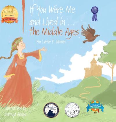 If You Were Me and Lived in...the Middle Ages