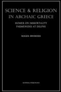 Science and Religion in Archaic Greece