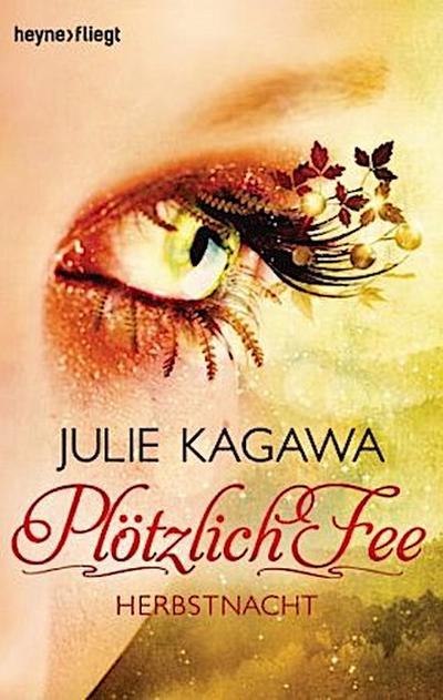 Plötzlich Fee 03 - Herbstnacht